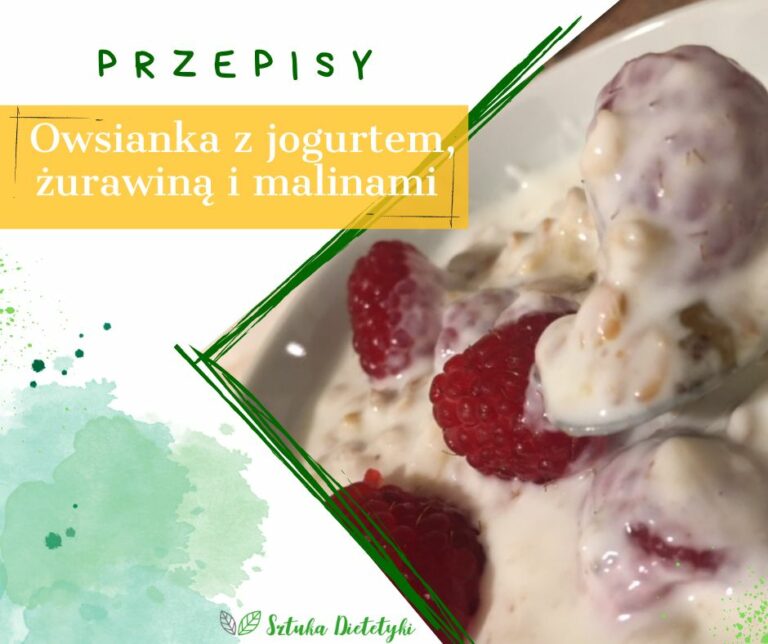 Owsianka z jogurtem, żurawiną i malinami